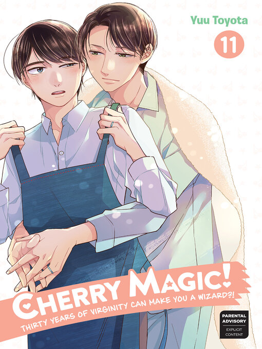 Title details for Cherry Magic! Thirty Years of Virginity Can Make You a Wizard?!, Volume 11 by Yuu Toyota - Available